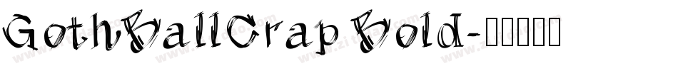 GothBallCrap Bold字体转换